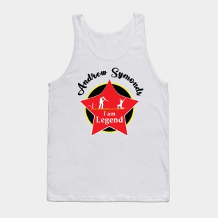 Andrew Symonds - I am Legend T-shirt Tank Top